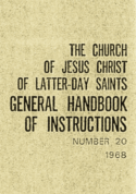 The 1968 leader handbook was the first release to explicitly mention homosexuality. LDS General Handbook 1968.png