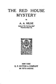 Milne - The Red House Mystery (Dutton, 1922).djvu