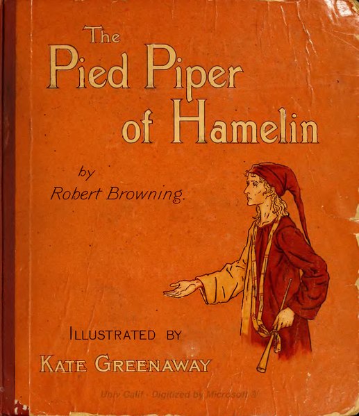 File:Robert Browning, Kate Greenaway - The Pied Piper of Hamelin - 1888 - George Routledge & Sons.djvu