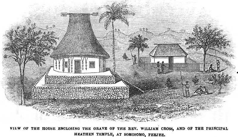 File:View of the house enclosing the grave of Rev. William Cross, and the principal heathen temple, at Somosomo, Feejee (IV, November 1847, p.120) - Copy.jpg