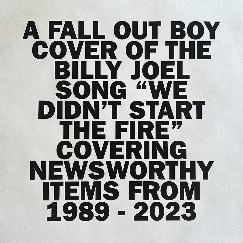 We Didn't Start the Fire (Fall Out Boy song) - Wikipedia