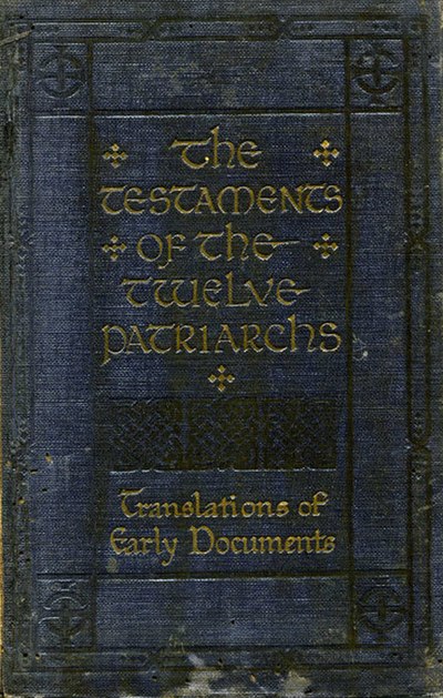 A 1917 edition of the Testaments of the Twelve Patriarchs.