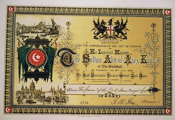 Admission ticket to Lord Mayor Thomas Gabriel's reception of H.I.M. The Sultan Abd-ul-Aziz Khan at The Guildhall, 18 July 1867, issued to The Chairman