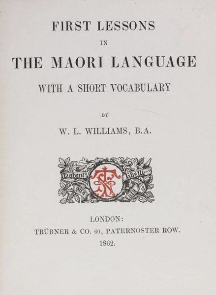 "First Lessons in the Maori Language", 1862, by W. L. Williams, third Bishop of Waiapu