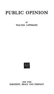 <i>Public Opinion</i> (book) Book by Walter Lippmann