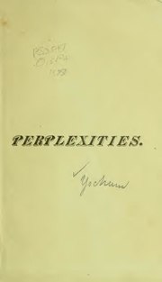 Thumbnail for File:Perplexities, an American comedy-drama, in four acts and six tableaux (IA perplexitiesamer00yoch).pdf