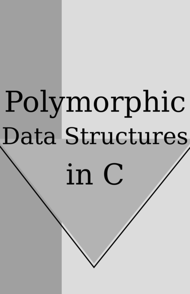 File:Polymorphic Data Structures in C.xcf