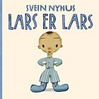 Svein Nyhus' enkle pekebok Lars er Lars (2011).[15] Tegneteknikk: blyant og digital fargelegging.
