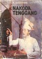Nakoda Tenggang, a fictional story