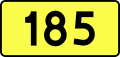 English: Sign of DW 185 with oficial font Drogowskaz and adequate dimensions.