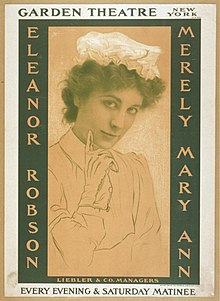 Poster for Israel Zangwill's Merely Mary Ann starring Eleanor Robson (1903) Merely Mary Ann Garden Theatre, New York, every evening & Saturday matinee. LCCN2014635446.jpg