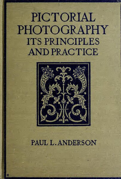 File:Pictorial photography; its principles and practice (IA pictorialphotogr00ande 0).pdf