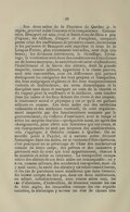 Nos deux asiles de la Province de Québec je le répète, peuvent subir l’examen et la comparaison. Comme sites, Beauport est sans rival et Saint-Jean-de-Dieu a peu d’égaux ; les édifices, d’aspect et d’ampleur, comptent parmi ceux des institutions de première classe ; les terrains et les parterres de Beauport sont superbes et ceux de la Longue-Pointe, plus récemment travaillés, sont déjà très beaux ; les divisions intérieures, le chauffage, l’éclairage, la ventilation sont dans des conditions ou d’excellence ou de bonne moyenne ; la nourriture est saine et abondante ; l’habillement et la literie des aliénés, dont la grande majorité, comme ailleurs, appartient à la classe pauvre, sont très convenables, avec les différences qui partout distinguent les catégories des fous propres et tranquilles, des fous malpropres et gâteux et des fous temporairement violents et destructeurs ; les soins domestiques et la discipline sont doux et marqués au coin de la charité et du respect pour la souffrance et le malheur, sans tomber dans les lubies et les faux dehors des rêves et des utopies ; le traitement moral et physique y est ce qu’il est partout ailleurs en somme. Ces deux asiles ont des médecins ordinaires et des médecins visiteurs ; ils sont régulièrement inspectés par des fonctionnaires nommés par le gouvernement ; on s’efforce d’améliorer, avec le temps et selon les moyens fournis : — quelquefois aussi, on opère des changements, pour obéir aux fantaisies qui ont cours, et ces changements ne sont pas toujours des améliorations, cela s’applique à Ontario comme à Québec. On ne sacrifie point à Psyché, ni à aucune autre divinité fantastique dans ces asiles, on se contente d’être chrétiens, c’est pourquoi on se préoccupe de l’âme des malheureux comme de leurs corps ; des prêtres et des ministres y prennent soin de ceux qui leur appartiennent, chacun à sa manière et selon sa croyance. La tranquillité comparative des aliénés de ces deux asiles est remarquable : on y a eu, comme ailleurs, des accidents à enregistrer, mais ils y sont rares ; la santé des aliénés y est relativement bonne, et les cas de guérisons aussi nombreux que dans Ontario. En tenant compte du fait que, dans ces deux institutions, on admet indistinctement, avec raison selon moi, les cas d’idiotisme, d’imbécillité, de démence comme les cas de folie aigüe, les incurables comme les cas réputés curables, la statistique y accuse un état de choses très