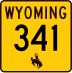 Wyoming Highway 341 marker