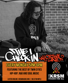 Promotional poster for The Check In w/ Orikal Uno on KRSM 98.9 FM Minneapolis, MN, USA