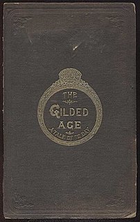 <i>The Gilded Age: A Tale of Today</i> Book by Mark Twain and Charles Dudley Warner