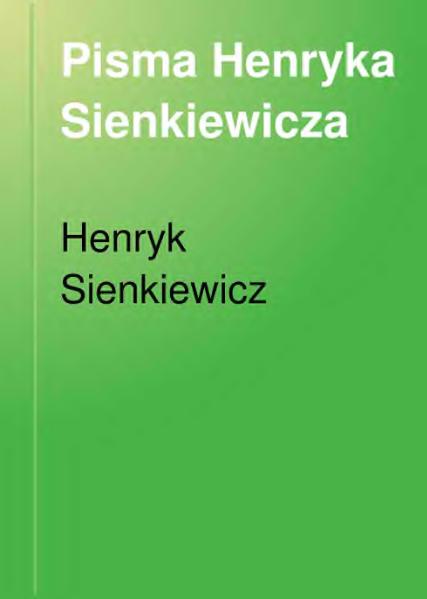 File:Henryk Sienkiewicz-Bez dogmatu (1906) t.1.djvu