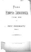 Henryk Sienkiewicz Bez dogmatu