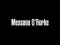 Thumbnail for Messana O'Rorke