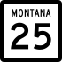 Montana Highway 25 marker