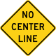 No center line