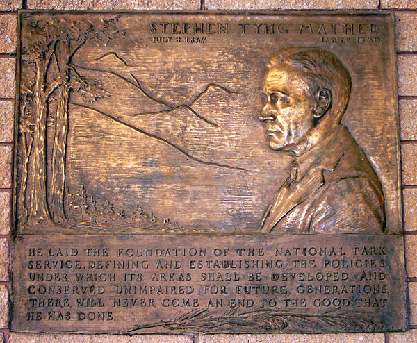 Mather Memorial Plaque at Zion National Park – "He laid the foundation of the National Park Service, defining and establishing the policies under whic