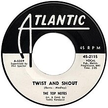 The Top Notes' 1961 single "Twist and Shout" Twist and Shout Top Notes.jpg