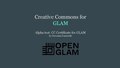 Creative Commons for GLAM - Alpha test CC Certificate for GLAM.pdf