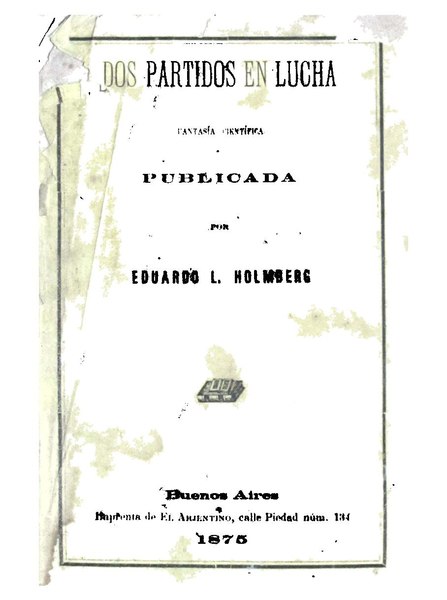 File:Dos partidos en lucha - Eduardo L Holmberg.pdf