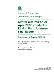 The final report of the Committee's investigation into Boris Johnson Fifth Report - Matter referred on 21 April 2022 (conduct of Rt Hon Boris Johnson).pdf