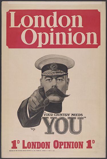 The image of Lord Kitchener was iconic; seen here on the front page of a magazine as drawn by Alfred Leete (1882-1933) Kitchener London Opinion Cover 1914 by Alfred Leete.jpg