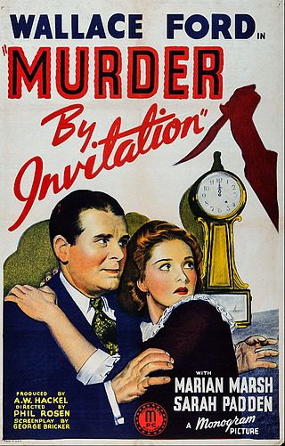 <i>Murder by Invitation</i> 1941 film by Phil Rosen