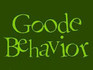 Goode Behavior