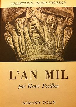 Henri Focillon, "L'an mil", Paris, A. Colin, 1952