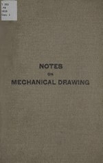 Thumbnail for File:Notes on mechanical drawing, (IA notesonmechanica00fryh 0).pdf