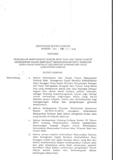 Surat Keputusan Bupati Kampar Nomor 660-489/X/2018 tentang Pengakuan Masyarakat Hukum Adat dan Hak Tanah Ulayat Kenegerian Gajah Bertalut Kekhalifahan Batu Sanggan Desa Gajah Bertalut Kecamatan Kampar Kiri Hulu Kabupaten Kampar