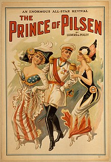 Advertisement for the theatrical show The Prince of Pilsen The Prince of Pilsen by Luders & Pixley - an enormous all-star revival. LCCN2014635971.jpg