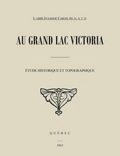 Ivanhoë Caron, Au grand lac Victoria, 1913    