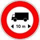 B10a. Accès interdit aux véhicules dont la longueur est supérieure au nombre indiqué[Note 3]