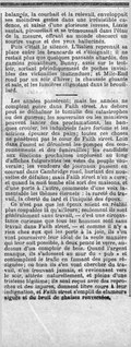 balancés, la courbait et la relevait, enveloppait ses moindres gestes dans une irrésistible cadence, et saisie d’une glorieuse ivresse, Lizzie sautait, pirouettait et se trémoussait dans l’étau de la mesure, offrant au monde obscurci un sourire vague et des yeux hallucinés. Puis c’était le silence. L’Italien reprenait sa place entre les brancards et s’éloignait ; il ne restait plus que quelques passants attardés, des gamins gouailleurs, Bunny, assis sur le trottoir, sortant périodiquement de poches invisibles des victuailles inattendues ; et Mile-End road par un soir d’hiver ; la chaussée gluante et sale, et les lumières clignotant dans le brouillard. Les années passèrent ; mais les années ne comptent guère dans Faith street. Au dehors peut se déchaîner le tumulte des catastrophes ou des guerres ; les souverains ou les ministres peuvent lancer des proclamations, les banques crouler, les industriels faire fortune et les actrices épouser des pairs ; toutes ces choses ne pénètrent pas le cœur de Faith street. Loin dans l’ouest se déroulent les pompes des couronnements et des funérailles ; les candidats aux élections prochaines implorent au long d’affiches fulgurantes les votes du peuple souverain ; les vendeurs de journaux passent en courant dans Cambridge road, hurlant des nouvelles de défaites ; mais Faith street n’en a cure ; et quand la nuit tombe elle sort des maisons, et d’une porte à l’autre, commente d’une voix lamentable les thèmes éternels : la rareté du travail, la cherté du lard et l’iniquité des époux. Ce n’est pas que les époux soient en réalité plus coupables là qu’ailleurs ; seulement ils sont généralement sans travail, — c’est une circonstance curieuse que tous les hommes sont sans travail dans Faith street, — et comme il n’y a rien chez eux qui les porte à la joie, ils s’en vont poursuivre leur idéal de la seule manière qui leur soit possible, à deux pence le verre, au-dessus d’un comptoir de bois. Quand l’argent manque, ils s’adossent au mur du « pub » et contemplent le trafic en fumant des pipes résignées ; ou bien ils s’en vont chercher du travail, n’en trouvant jamais, et reviennent vers le soir, altérés naturellement, et pleins d’une tristesse légitime ; ils sont reçus avec des reproches et des injures, donnent libre cours à leur indignation, et Faith street s’emplit de clameurs aiguës et du bruit de chaises renversées.