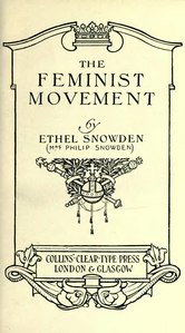 The Feminist Movement - Snowden - 1912.djvu