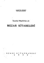 Миниатюра для Файл:İstanbul Meşahirine Ait Mezar Kitabeleri.pdf