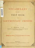 Miniatuur voor Bestand:A vocabulary of the text book of documentary Chinese (IA vocabularyoftext00hirt).pdf