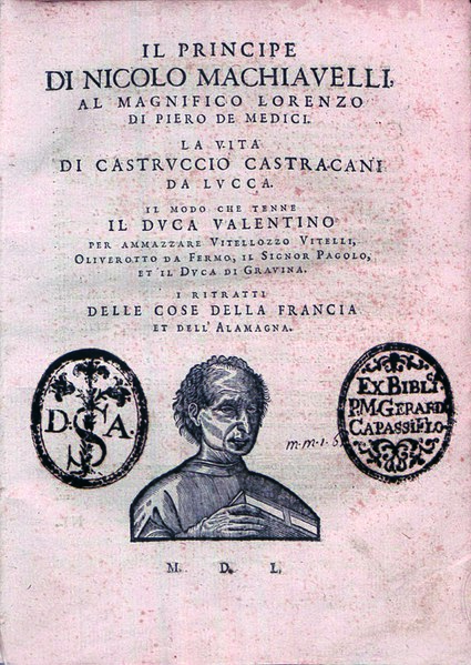  Title page of 1550 edition of Machiavelli's Il Principe and La Vita di Castruccio Castracani. (Wikimedia Commons) 