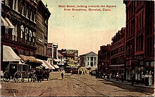 Looking down Main Street, from Broadway, towards the Square, from a 1916 postcard Main Street towards Franklin Square, Norwich - postcard.jpg