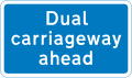 UK "Dual carriageway ahead" [818]