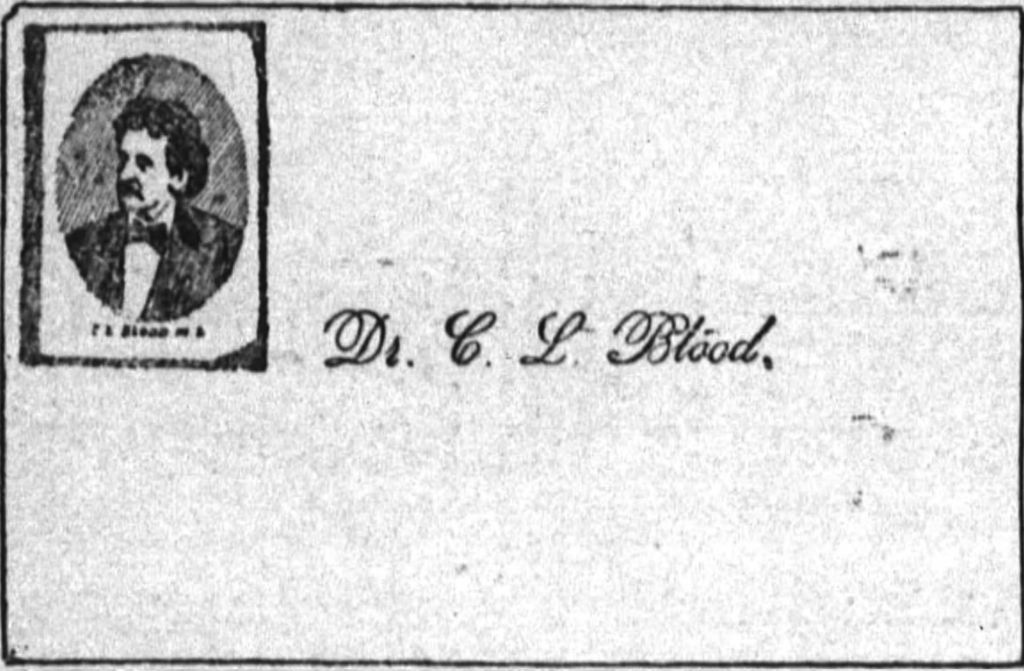 [A reproduction of a visiting card from c. L. Blood.  The card bears the text "Dr. C. L. Blood" in cursive script, and a captioned photograph of Blood in the upper left corner.]