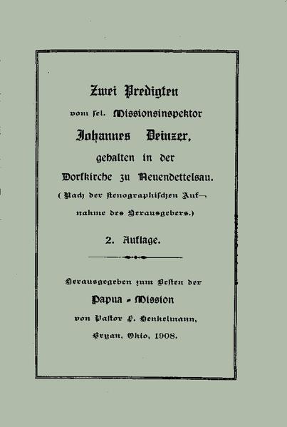 File:Zwei Predigten vom sel. Missionsinspektor Johannes Deinzer.pdf