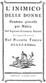 English: Baldassare Galuppi - L'inimico delle donne - italian title page of the libretto - Dresden 1775