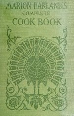 Thumbnail for File:Marion Harland's Complete Cook Book.djvu